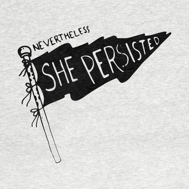 Nevertheless She Persisted-Flag by BTXstore